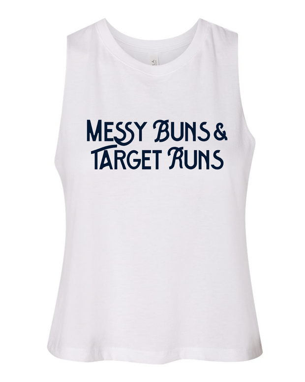 Messy Buns & Target Runs Tank